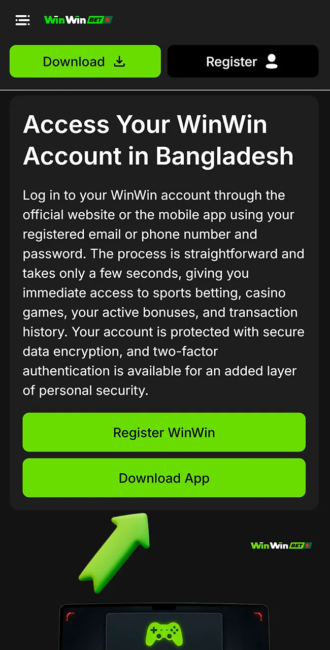 Download the mobile app from the WinWin site.